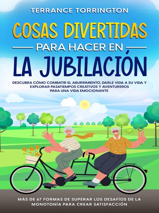 Title details for Cosas Divertidas Para Hacer en la Jubilación by Terrance Torrington - Available